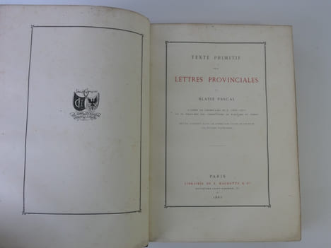 Texte primitif des Lettres Provinciales de Blaise Pascal. D'après un exemplaire in-4 (1656-1657) où se trouvent des corrections en écriture du temps. ...