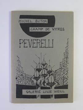 PEVERELLI  Champ de Cannes / Champ de Vitres . PEVERELLI (Cesare) - LIMBOUR (Georges) - BUTOR (Michel) 