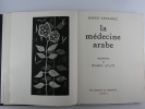 La Médecine Arabe. Aquatintes originales de MARIO AVATI. Roger ARNALDEZ  - Mario AVATI