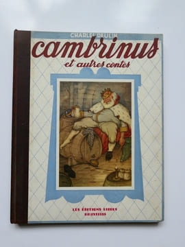 Cambrinus et autres contes. Ilustrations de N. Eeckman.. Charles DEULIN. N. EECKMAN