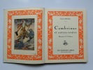 Cambrinus et autres contes. Ilustrations de N. Eeckman.. Charles DEULIN. N. EECKMAN