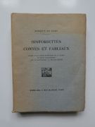 Historiettes, Contes et Fabliaux. Publiés sur le texte authentique de la Société du Roman Philosophique. Avec un avant-propos par Maurice Heine. par Marquis de SADE - Image 1