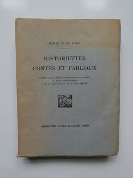 Historiettes, Contes et Fabliaux. Publiés sur le texte authentique de la Société du Roman Philosophique. Avec un avant-propos par Maurice Heine.. ...