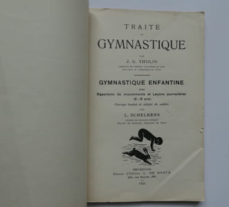 Traité de gymnastique. Gymnastique enfantine avec Répertoire de mouvements et Leçons journalières (6-8 ans).