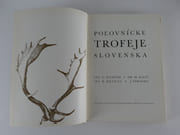 (CHASSE) Pol'ovnicke trofeje slovenska (Demi-trophées slovènes). par V. Richter a kolekti : Dr. M. Balis, Ing. R. Krasul'a, J. Sprocha - Image 2