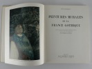 Peintures murales de la France gothique. 144 photographies, dont 20 en couleurs de Pierre Devinoy. Yves Bonnefoy