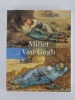 Millet - Van Gogh. Paris, Musée d'Orsay 14 septembre 1998  3 janvier 1999. Cat. d'exposition. Collectif