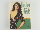 Gretchen en liberté. K.H. Helms-Liesenhoff. Traduit par Edith Vincent. 