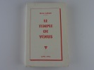 Le temple de Vénus. Michel Sangar