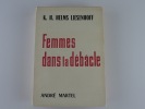 Femmes dans la débâcle. K.H. Helms-Liesenhoff. Traduction de Geneviève Birre.