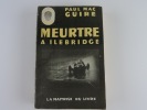 Meurtre à Ilebridge. Paul Mac Guire