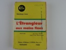 L'Etrangleur aux mains fines. Jean Doisy