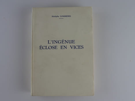 L'ingénue éclose en vices. 2e éd. . Adolphe Lousberg