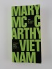 Vietnam. Mary Mc Carthy