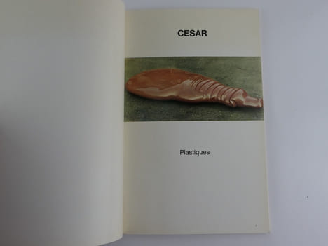 Réunion de 4 ouvrages autour de César. 1) César, Musée Cantini, Marseille, Octobre-Novembre 1966. 2) César, par Douglas Cooper, Bodensee verlag ...