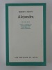 Alejandra. Ernesto Sabato. Traduit par Jean-Jacques Villard. Avant-propos de Witold Gombrowicz.