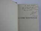 La guerre Franco-Française. 1- Le Maréchal Républicain. Edition originale. Un des 100 ex. sur alfa.. GIRARD Dominique