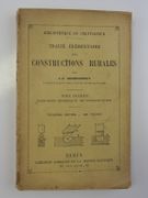 Bibliothèque du Cultivateur. Traité élémentaire des constructions rurales. Tome premier : Principes généraux de construction. 3° édition.  par J.A. Grandvoinnet - Image 1
