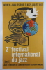 Affiche originale du 2e Festival International du Jazz, Antibes - Juan-les-Pins, 17 au 23 juillet 1961. Avec le concours de la Radiodiffusion ...