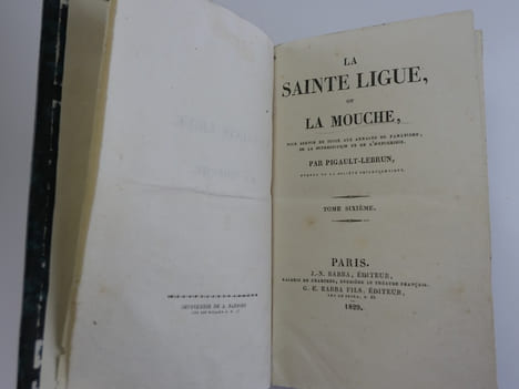 La Sainte Ligue ou La Mouche, pour servir de suite aux annales du fanatisme, de la superstition et de l'hypocrisie. En 6 tomes, COMPLET. . ...