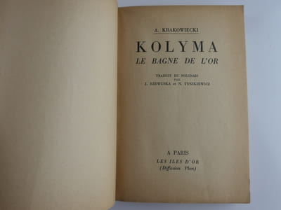 Kolyma Le Bagne de l'or.