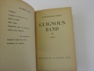 Guignol's Band. CELINE Louis-Ferdinand