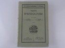 TRAITE D'AVICULTURE.  2e édition. Encyclopédie Agronomique et Vétérinaire. Professeurs J. Lahaye et J. Marcq