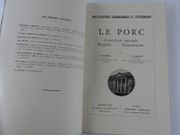 LE PORC. Zootechnie spéciale. Hygiène. Alimentation.  Encyclopédie Agronomique et Vétérinaire par Professeurs J. Lahaye. J. Marcq.  - Image 2