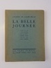 La belle Journée. Nouvelle illustrée de six eaux-fortes hors-texte par Chas Laborde.. Jacques de LACRETELLE / Chas LABORDE