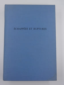 Echappées et Ruptures. Poèmes de Polytechniciens