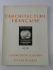 L'Architecture française N°129-130 CONSTRUCTIONS SCOLAIRES ET UNIVERSITAIRES. L'Architecture française