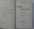 Images d'Outre-Mer. Atlantique idylle. Carnet de voyage, avec sept gravures hors-texte.. Leopold Courouble