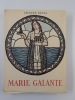 MARIE GALANTE. Compositions de C.-A. Endelmann gravées sur bois par G. Beltrand. Jacques DEVAL