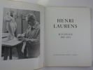 Henri Laurens sculpteur 1885-1954. I- Années 1915 à 1924. Constructions - Sculptures polychromes - Reliefs polychromés - Sculptures non polychromées - ...