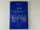 Viet-Nam. Anthologie, depuis l'aube de la colonisation jusqu'au départ des français (1787-1954). Maurice COYAUD. 