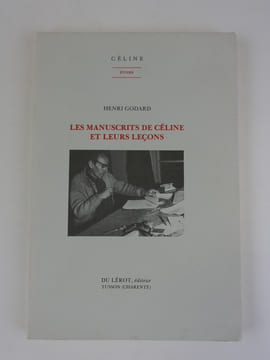 Cahiers Céline 1. Céline et l'actualité littéraire 1932 - 1957.. Cahiers Céline. Textes réunis et présentés par J.-P. Dauphin et Henri Godard