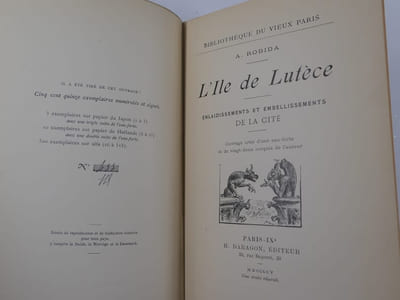 L'Ile de Lutèce. Enlaidissements et embellissements de la Cité.