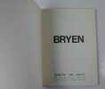BRYEN. Catalogue d'exposition / Galerie de Seine . Camille BRYEN.