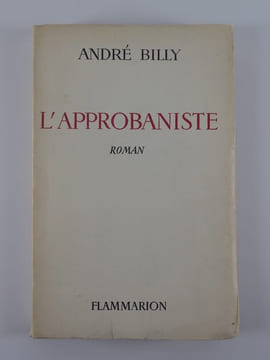 L'approbaniste. Ex. augmenté d'un envoi autographe signé. . André BILLY