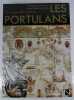 Les Portulans : Cartes marines du XIIIe au XVIIe siècle. Monique de La Roncière