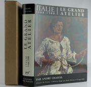 Le Grand Atelier d'Italie 1460-1500 par André Chastel