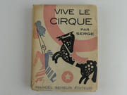Vive le cirque. ENVOI autographe signé à GUS BOFA. Phénomènes - Acrobates - Clowns - Fauves.  par Ecrit et dessiné par Serge  - Image 2