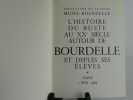 L'Histoire du buste au XXe siècle autour de Bourdelle et depuis ses élèves. Catalogue d'exposition, Musée Bourdelle 5 mai 1964. Catalogue ...