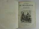 Le Vicomte de Bragelonne - Gravures sur bois par Beaucé, Philippoteaux, Lancelot, de Neuville, etc. - Le Chevalier de Maison-Rouge - Gravures sur bois ...