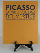 Picasso la multiplicidad del Vértice. Obra grafica en las colecciones de extremadura. 125 aniversario del nacimiento de Picasso. par Cat. d'exposition. Collectif : Francisco Munoz Ramirez, Juan Manuel Bonet, Guillermo de Osma, Antonio Franco Dominguez, Lourdes Moreno, Pedro Pizzaro.