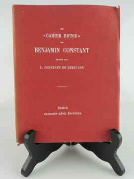 Le cahier rouge. Benjamin Constant. Publié par L. Constant de Rebecque.