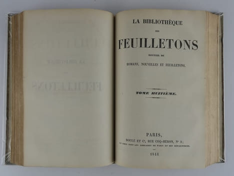 La Bibliothèque des Feuilletons, Recueil de Romans, Nouvelles et Feuilletons. Tome 7 et 8, du numéro 19 au n°24, reliés en 1 volume. Contient : TABLE ...