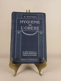 L'hygiène de l'obèse. Bibliothèque d'hygiène thérapeutique fondée par le professeur Proust.