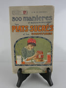 300 manières d'accommoder les plats sucrés et les confitures. Oeufs au sucre - Soufflés - Crèmes - Entremets de fruits - Gâteaux d'entremets - Crêpes - Beignets - Flans - Tartes et tartelettes - Meringues - Biscuits et gauffres - Gâteaux et galettes de ménage - Confitures - Gelées - Sirops et liqueurs.  par G.-B. de Savigny