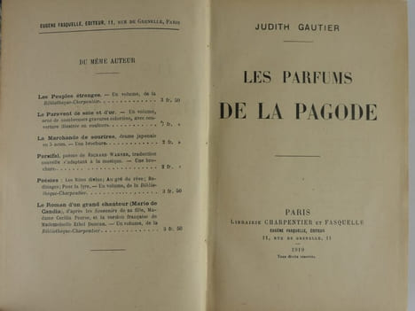 Les Parfums de la Pagode (recueil de contes). Judith Gautier (fille de Théophile Gautier et Madame Catulle Mendès par son mariage)
